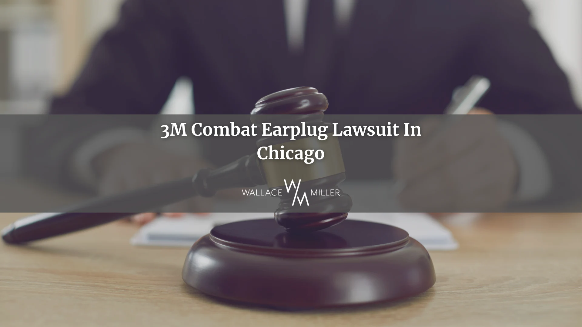 3M Combat Earplug Lawsuit In Chicago