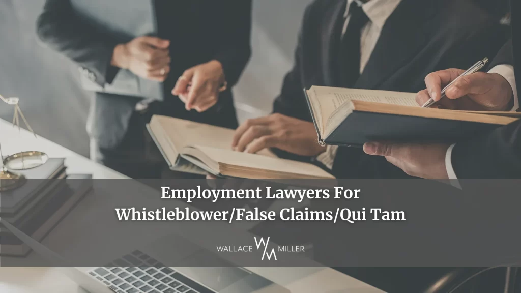 Employment Lawyers For Whistleblower_False Claims_Qui Tam