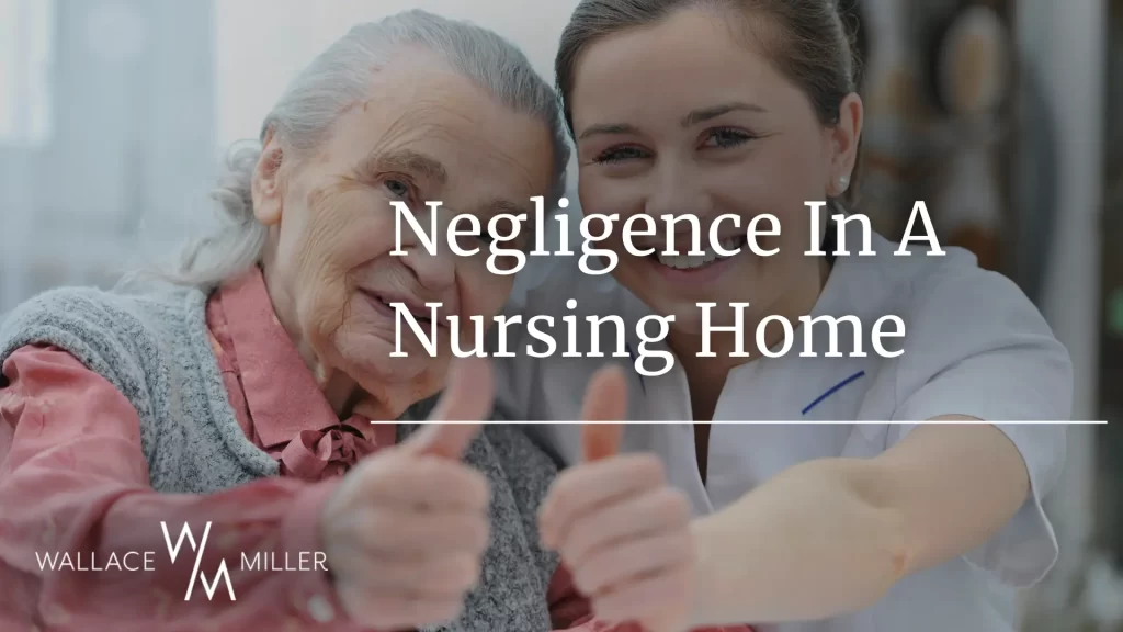 Negligence In A Nursing Home