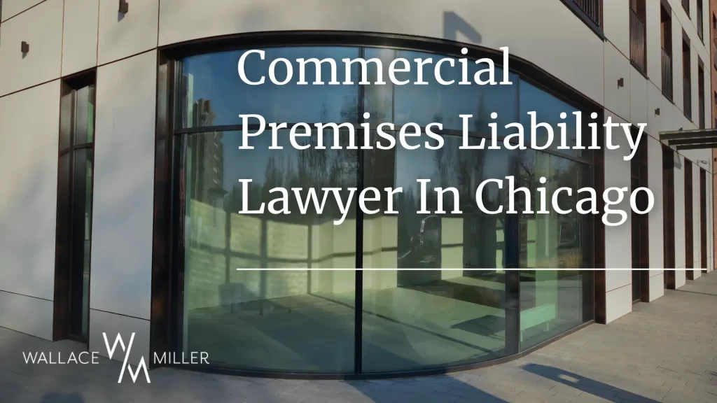 Commercial Premises Liability Lawyer In Chicago image