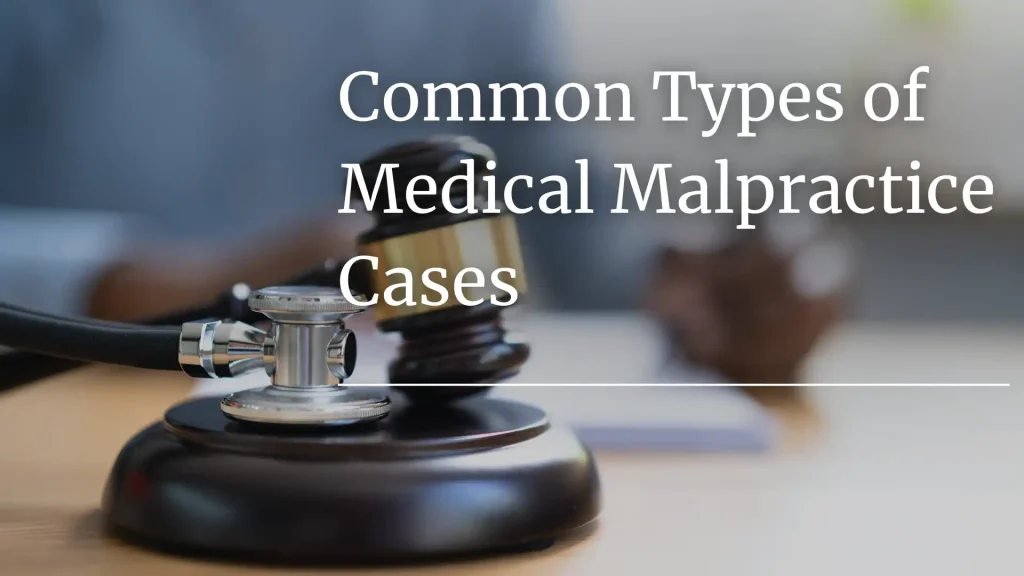 Common Types of Medical Malpractice Cases Image