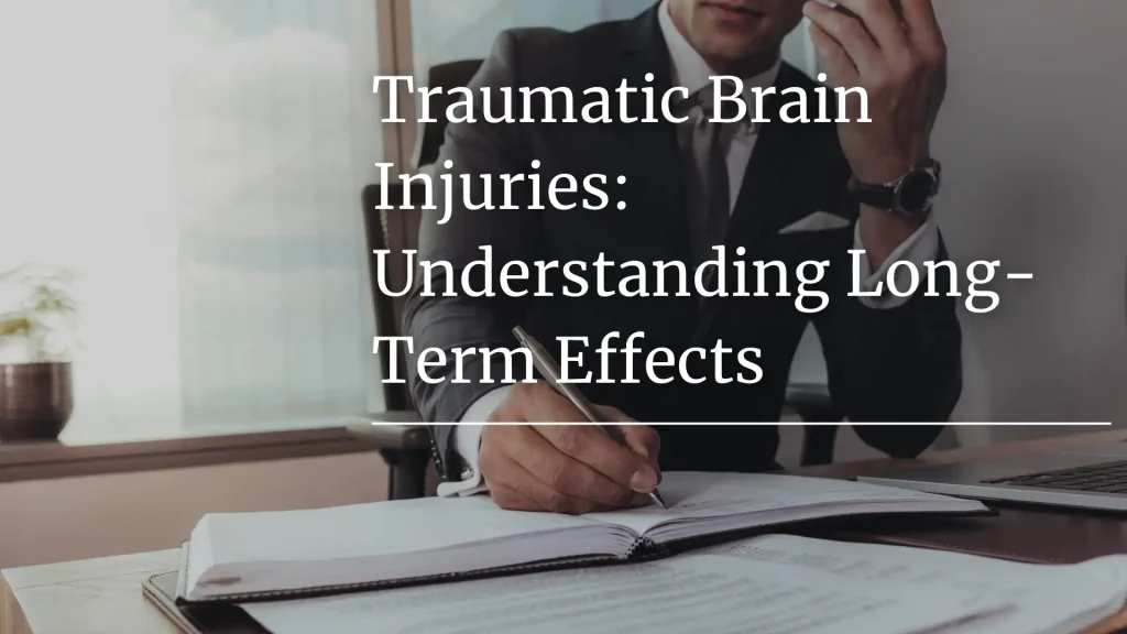 Traumatic Brain Injuries_ Understanding Long-Term Effects Image